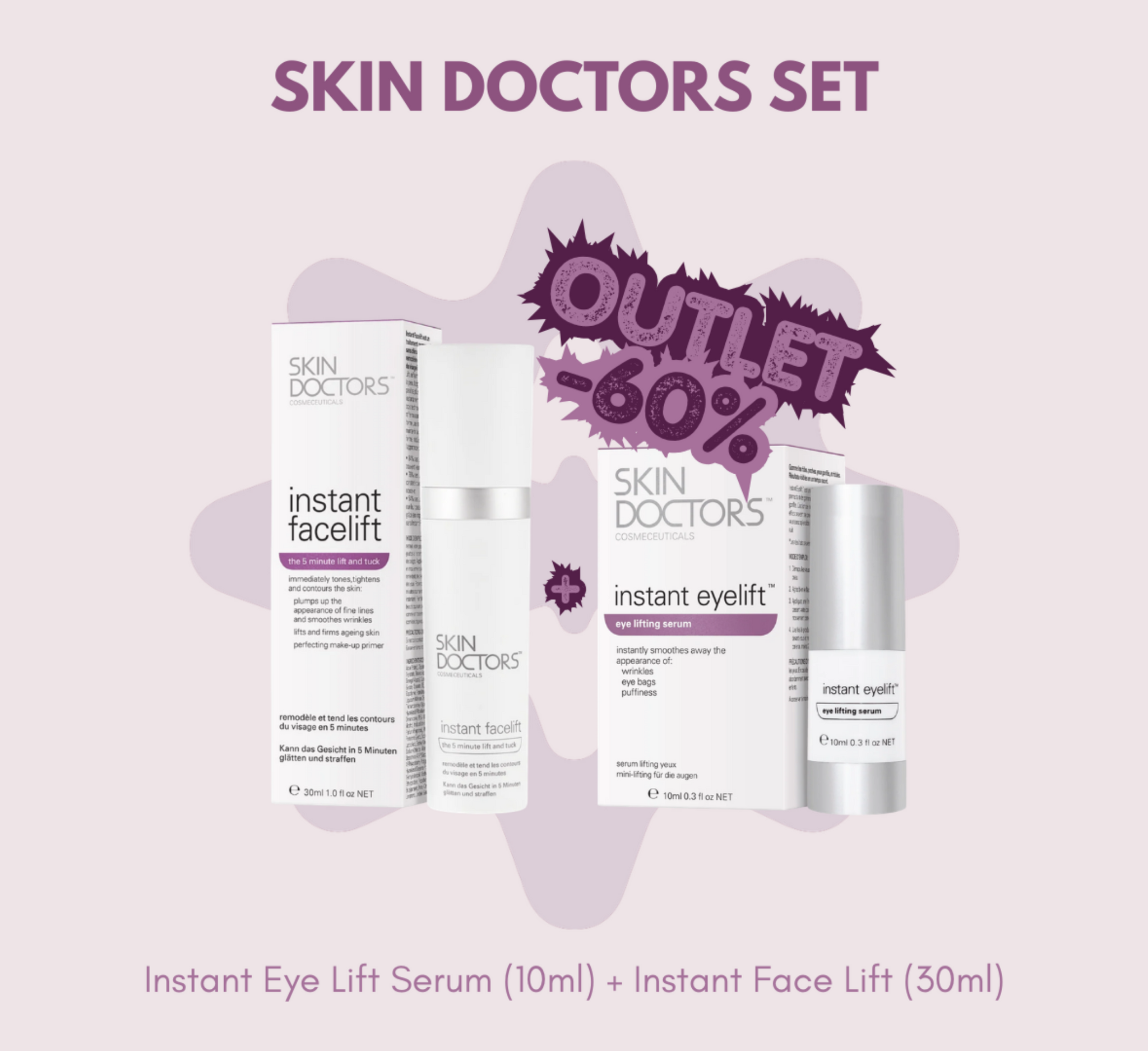 Skin Doctors Set - Instant Eye LiftSerum (10ml) + Instant Face Lift Serum (30ml) (Outlet)